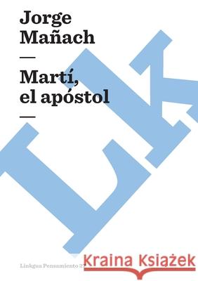 Mart?, el ap?stol Jorge Ma?ac 9788410763869
