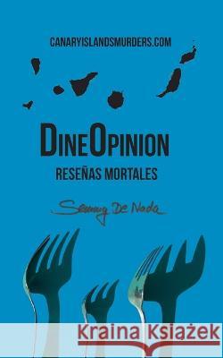 DineOpinion - Reseñas Mortales: CanaryIslandsMurders.com de Nada, Semmy 9788411236683 Books on Demand