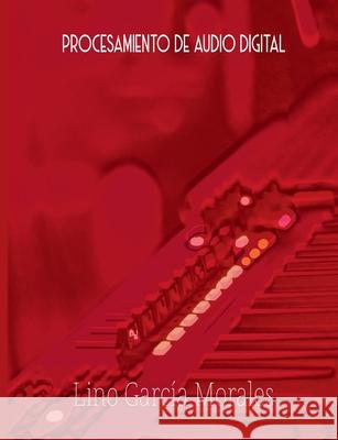 Procesamiento de Audio Digital Lino Garc? 9788411238922