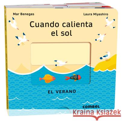 Cuando Calienta El Sol: El Verano Volume 4 Mar Benegas Laura Miyashiro 9788411580717 Combel Ediciones Editorial Esin, S.A.
