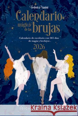 Calendario Magico de Las Brujas 2026 Erica Brucoli Erica Brucoli 9788411722704 Obelisco