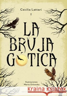 Bruja G?tica, La Cecilia Lattari 9788411723114