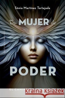 Tu Mujer de Poder S?nia Martine 9788411723169