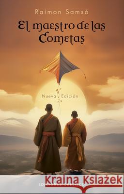 El Maestro de Las Cometas Raimon Samso 9788411723176 Obelisco
