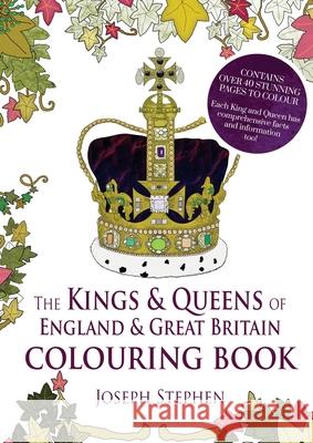 The Kings and Queens of England and Great Britain Colouring Book Joseph Stephen 9788412232578