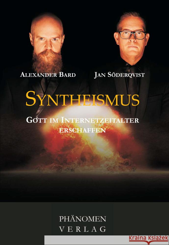 Syntheismus Bard, Alexander, Söderqvist, Jan 9788412355161 Phänomen