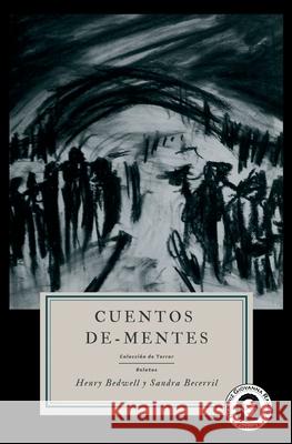 Cuentos de-mentes Henry Bedwell Ernst Kraft Beatriz Giovanna Ram?rez 9788412781625 Editora Bgr - Beatriz Giovanna Ramirez