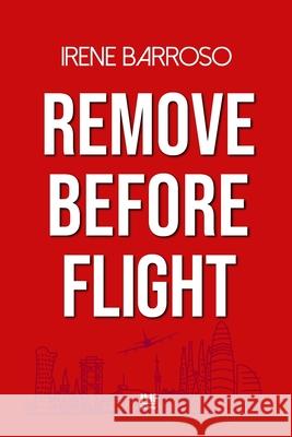 Remove Before Flight Irene Barroso 9788412798661 Beeme Ediciones