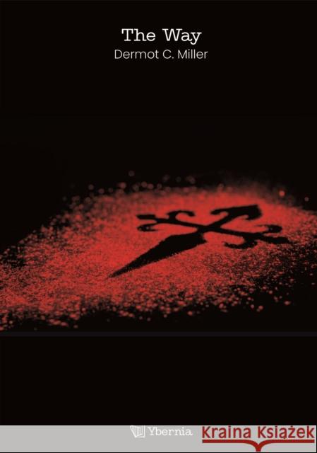 The Way Dermot Miller 9788412801323