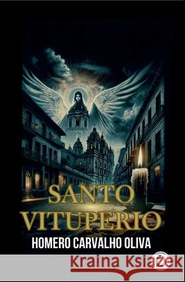 Santo vituperio Beatriz Giovanna Ram?rez Homero Carvalh 9788412885538 Beatriz Giovanna Ramirez - Editora Bgr