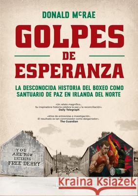 Golpes de Esperanza Donald McRae 9788412905793