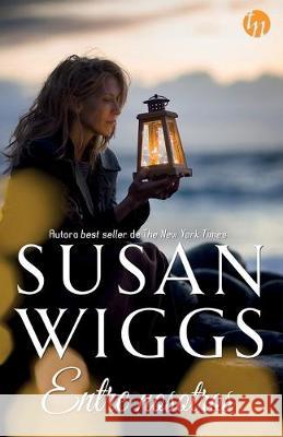 Entre nosotros Susan Wiggs 9788413074153 HarperCollins