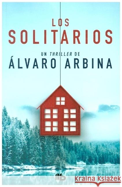 Los solitarios Arbina, Alvaro 9788413142616