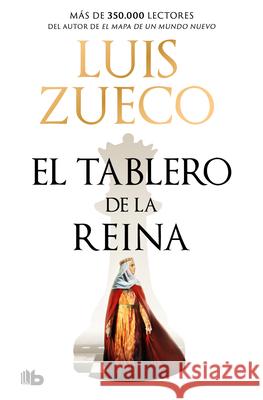 El Tablero de la Reina / The Queen's Board Luis Zueco 9788413148533 B de Bolsillo