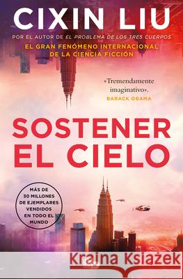 Sostener El Cielo / To Hold Up the Sky Cixin Liu 9788413149325 B de Bolsillo