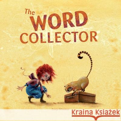 The Word Collector Sonja Wimmer 9788415241348 Cuento de Luz SL