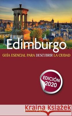 Edimburgo Ecos Travel Books 9788415479031 Ecos Travel Books