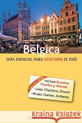 Bélgica Travel Books, Ecos 9788415563808 Ecos Travel Books