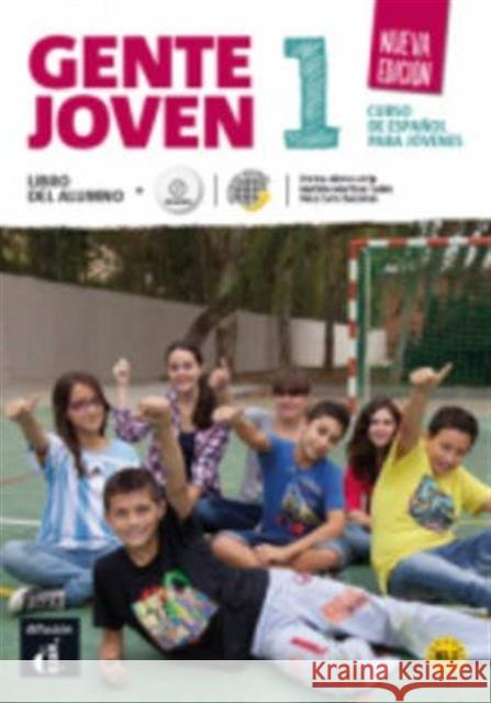 Gente Joven 1 + audio download - Nueva edicion: Libro del alumno (A1.1) Neus Sans Baulenas 9788415620754