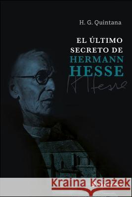 El último secreto de Hermann Hesse El Barco Ebrio, Editorial 9788415622260 Editorial El Barco Ebrio
