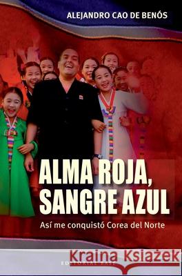 Alma roja, sangre azul Alejandro Ca 9788415706151