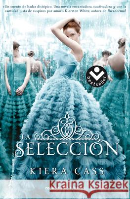 La Selección/ The Selection Cass, Kiera 9788416240609