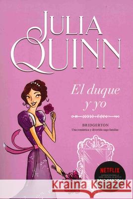 Bridgerton 1 - El Duque Y Yo -V3* Quinn, Julia 9788416327812 Urano