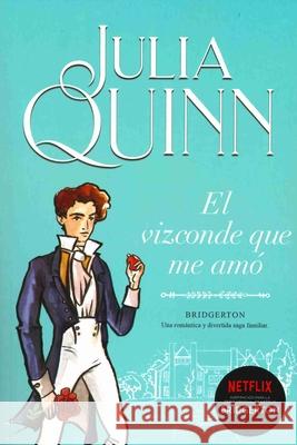 Bridgerton 2 - El Vizconde Que Me Amo -V3* Quinn, Julia 9788416327829 Urano