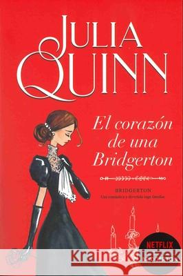 Bridgerton 6 - El Corazon de Una Bridgerton -V3* Quinn, Julia 9788416327874 Urano