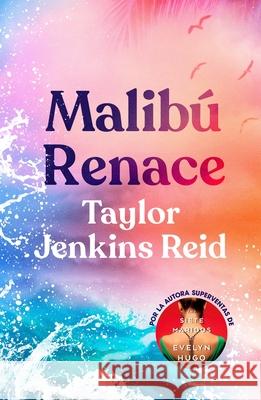 Malibu Renace Taylor Jenkin 9788416517442