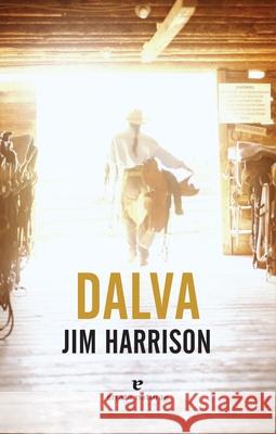 Dalva Jim Harrison 9788416544615 Errata Naturae