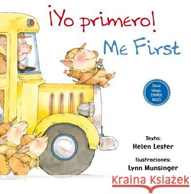 Yo Primero!/Me First Helen Lester Lynn Munsinger 9788416648047