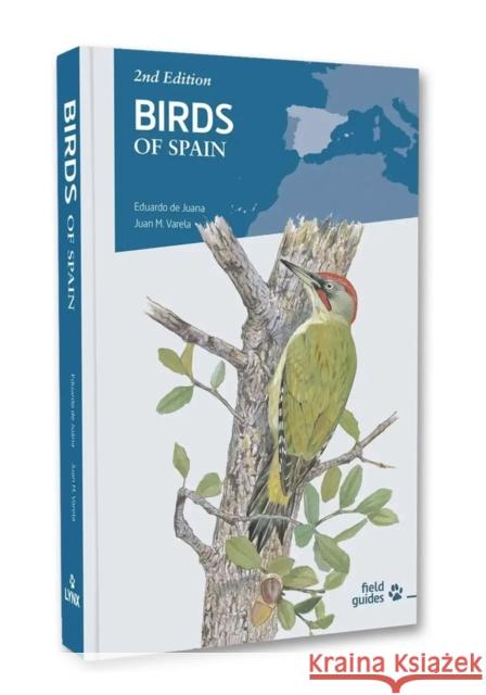 Birds of Spain. 2nd Edition Eduardo de Juana, Juan Varela 9788416728732