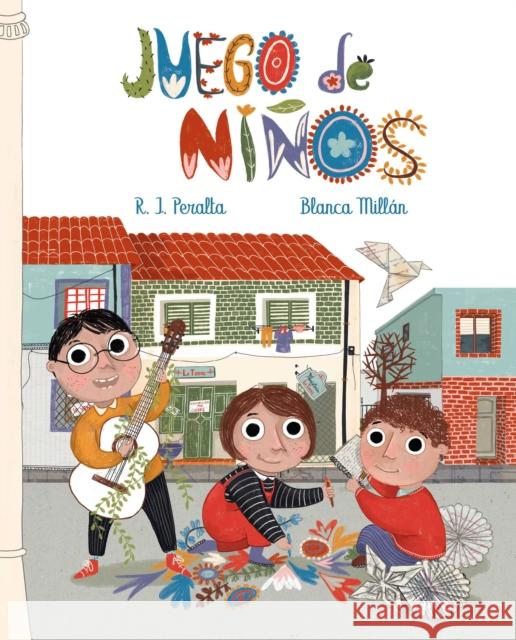 Juego de Niños (Child's Play) Peralta, Ramiro José 9788416733750 Cuento de Luz SL