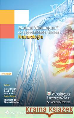 Manual Washington de Especialidades Clínicas. Neumología Shifren, Adrian 9788416781706 Wolters Kluwer Health (JL)