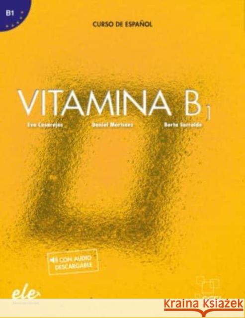 Vitamina: Libro del alumno + audio descargable + licencia digital (B1) Daniel Martinez 9788416782932 SGEL-Educacion