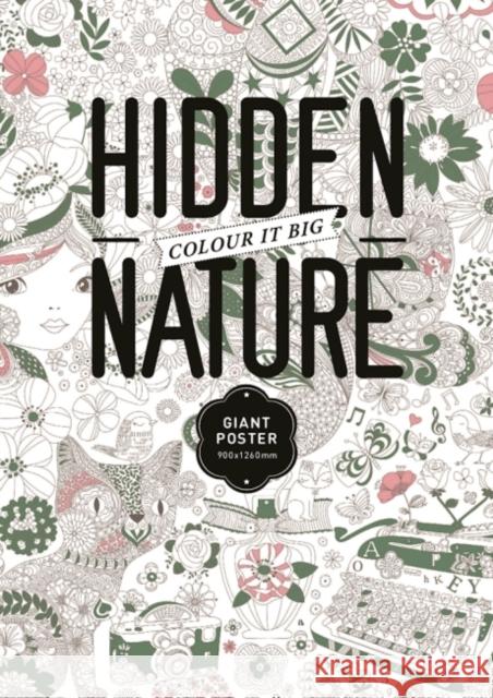 The Hidden Nature Coloring Poster Toc De Groc 9788416851126 Promopress