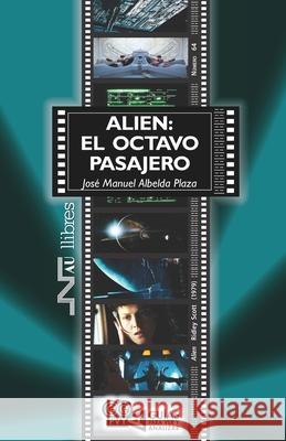Alien: el octavo pasajero Jos? Manuel Albeld 9788416926558 Nau Llibres (Edicions Culturals Valencianes,