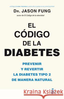 Codigo de la Diabetes, El Fung, Jason 9788417030841