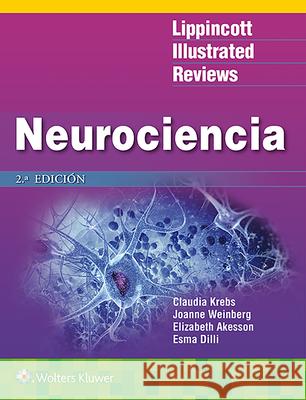 Lir. Neurociencia Claudia Krebs Joanne Weinberg Elizabeth Akesson 9788417033897 LWW