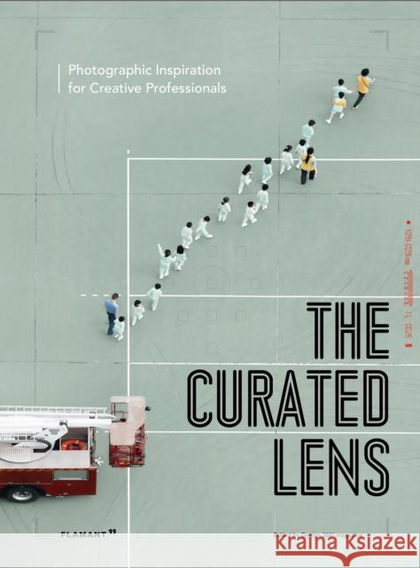 The Curated Lens: Photographic Inspiration for Creative Professionals. Design 360° 9788417084097 Flamant
