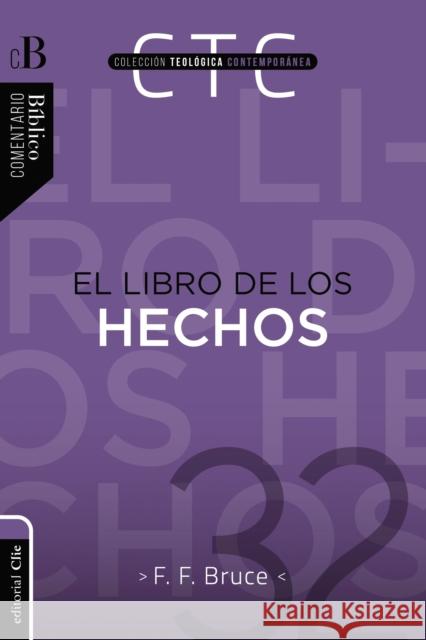 Libro de Los Hechos Bruce, F. F. 9788417131159 Vida Publishers