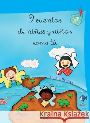 9 cuentos de niñas y niños como tú: Cuentos del mundo real desde la visión de los niños Aa, VV 9788417193058 Liberum Vox Books