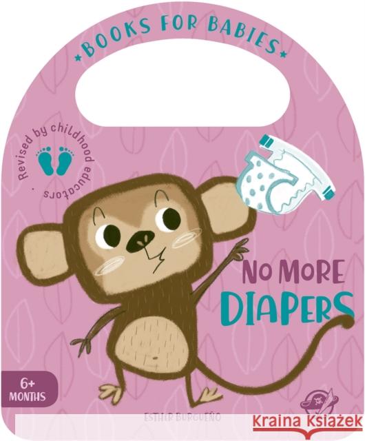 No More Diapers Burgue 9788417210618 Editorial El Pirata