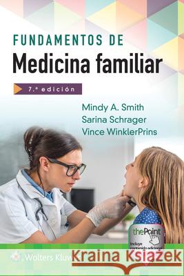 Fundamentos de Medicina Familiar Mindy A. Smith 9788417370459 LWW