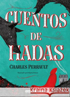 Cuentos de Hadas Charles Perrault 9788417430597 Editorial Alma