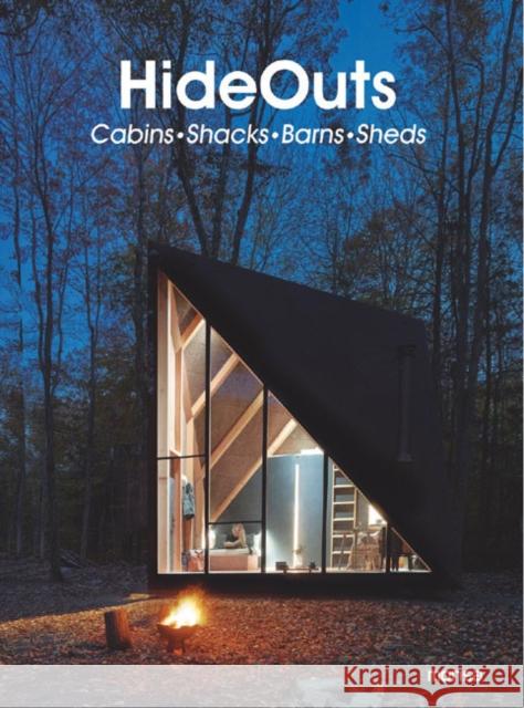 Hideouts: Cabins, Shacks, Barns, Sheds SEVERAL AUTHORS 9788417557508 GMC DISTRIBUTION