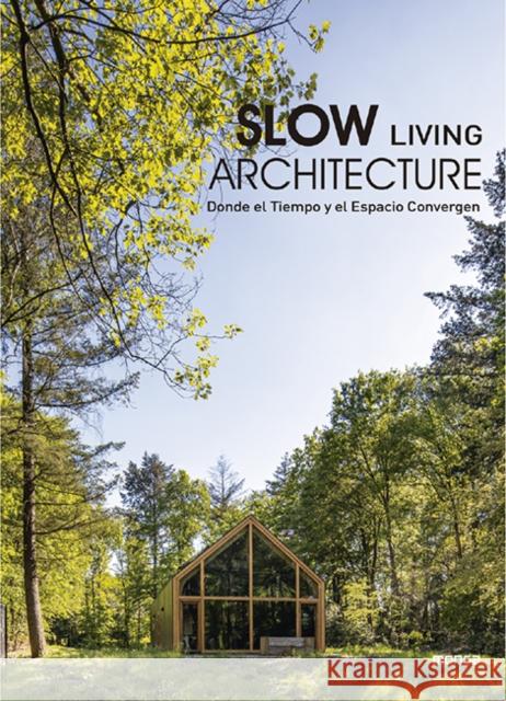 Slow Living Architecture Anna Minguet 9788417557775