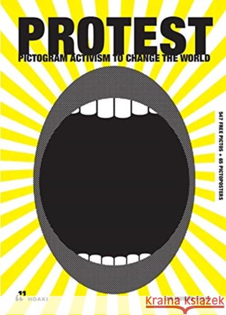 PROTEST: Pictogram Activism to Change the World Un Mundo Feliz 9788417656331