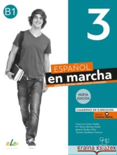 Espanol en marcha 3 - Nueva edicion - Cuaderno de ejercicios + licencia digital. B1 Maria Teresa Benitez Rubio 9788417730925